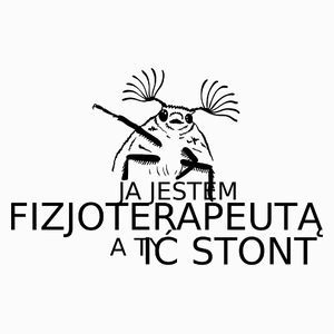 Fizjoterapeuta Ić Stont Śmieszny Prezent - Poduszka Biała