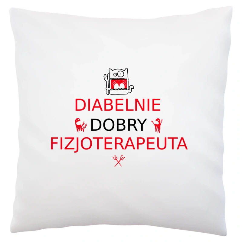 Diabelnie Dobry Fizjoterapeuta - Poduszka Biała