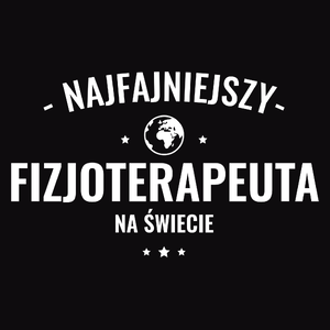 Najfajniejszy Fizjoterapeuta Na Świecie - Męska Bluza z kapturem Czarna