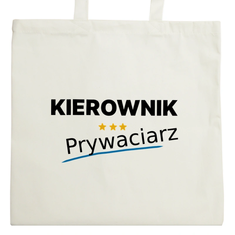 Kierownik Prywaciarz - Torba Na Zakupy Natural