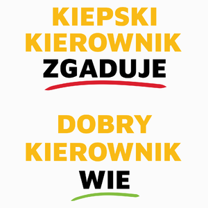 Dobry Kierownik Wie A Nie Zgaduje - Poduszka Biała