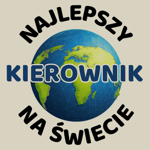 Najlepszy Kierownik Na Świecie - Torba Na Zakupy Natural