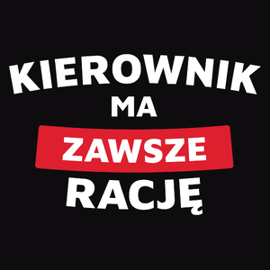 kierownik ma zawsze racę - Męska Bluza z kapturem Czarna