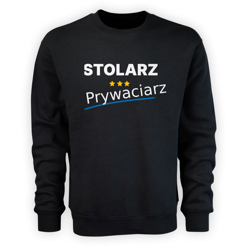 Stolarz Prywaciarz - Męska Bluza Czarna