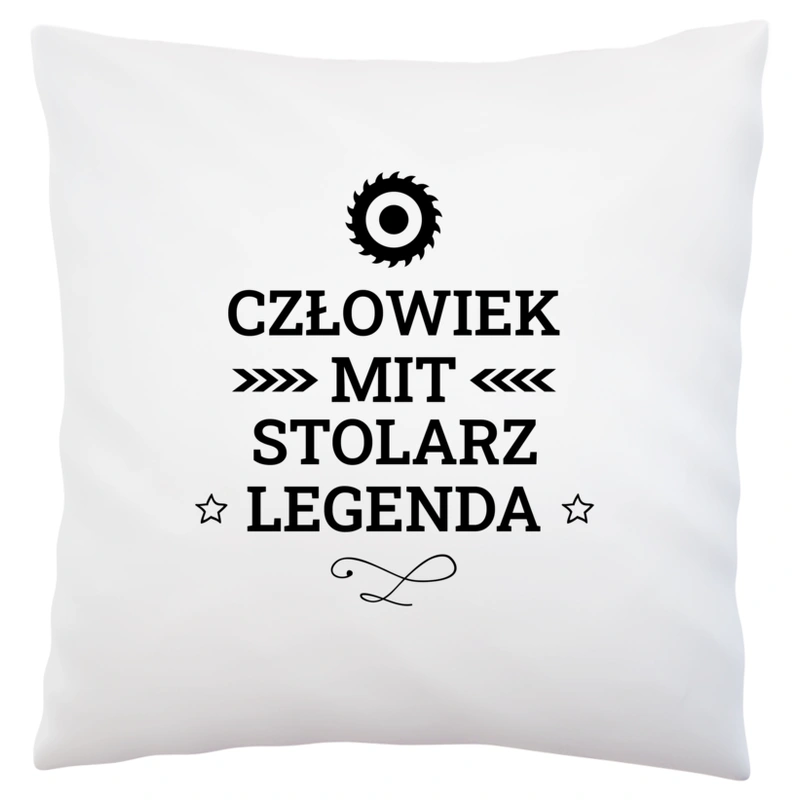 Stolarz Mit Legenda Człowiek - Poduszka Biała