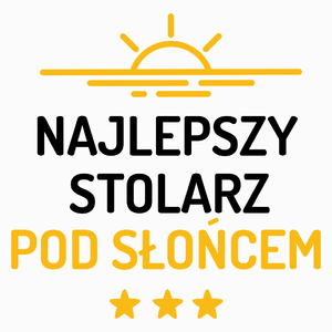 Najlepszy Stolarz Pod Słońcem - Poduszka Biała