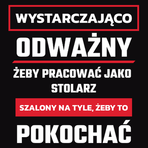 Odważny Szalony Stolarz - Męska Bluza z kapturem Czarna