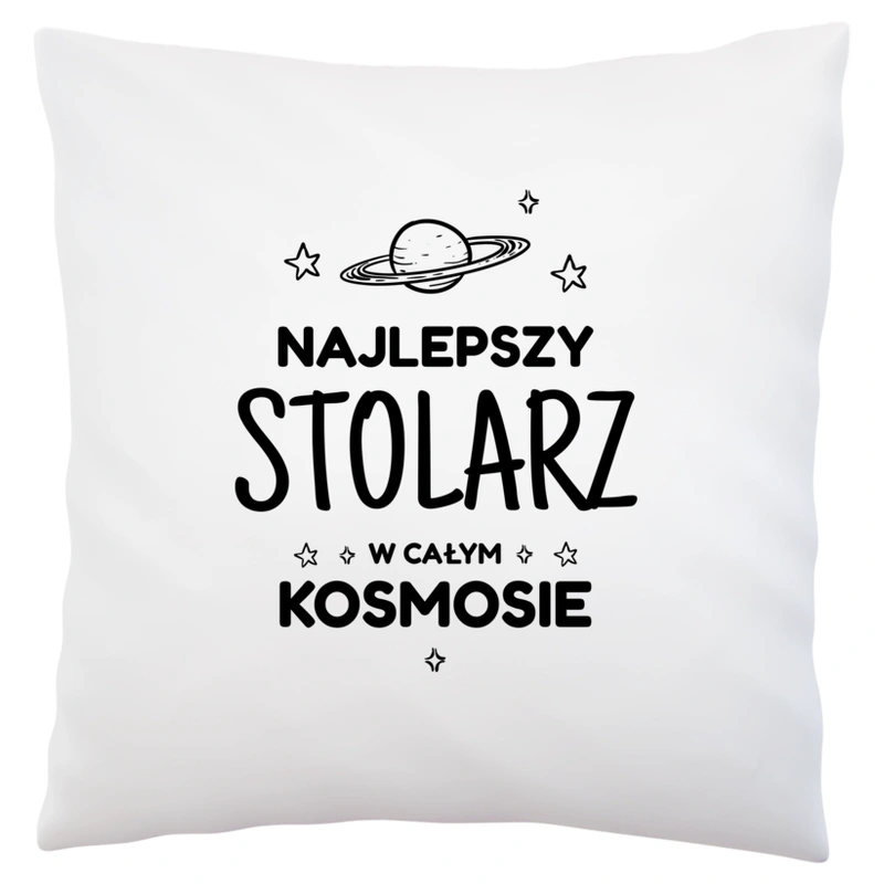 Najlepszy Stolarz W Kosmosie - Poduszka Biała