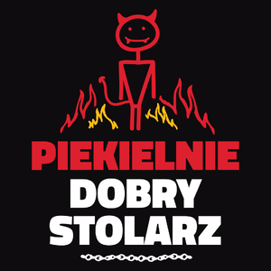 Piekielnie Dobry Stolarz - Męska Bluza z kapturem Czarna