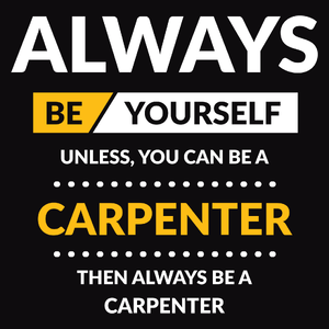 Always Be Carpenter - Męska Bluza Czarna