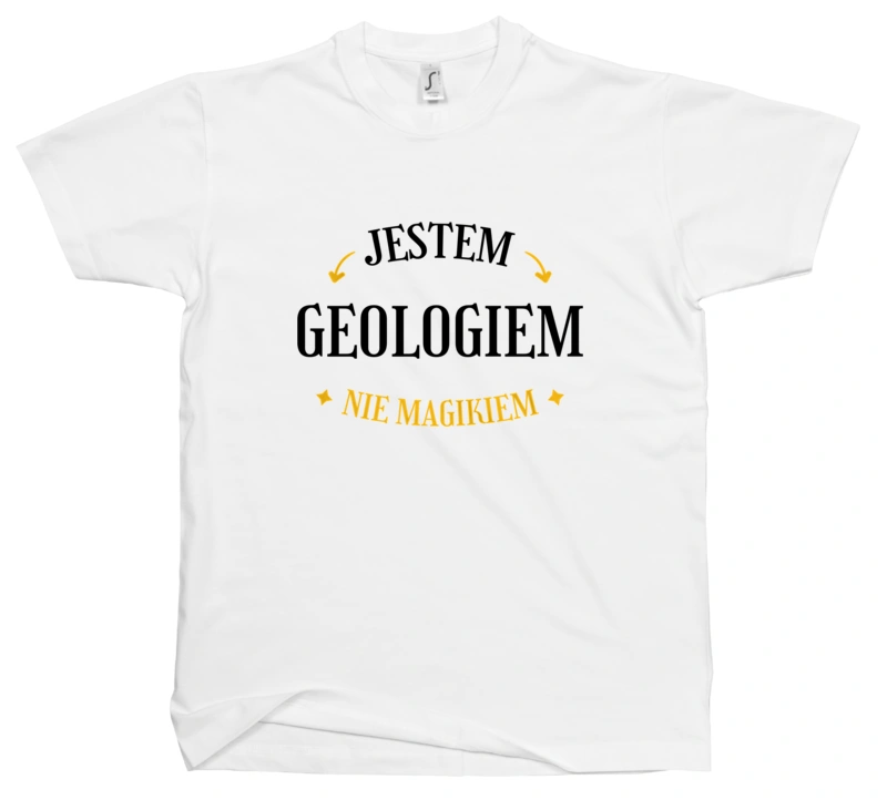 Jestem Geologiem Nie Magikiem - Męska Koszulka Biała