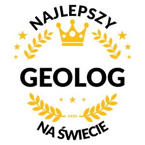 Najlepszy Geolog Na Świecie - Kubek Biały