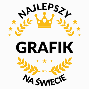 Najlepszy Grafik Na Świecie - Poduszka Biała