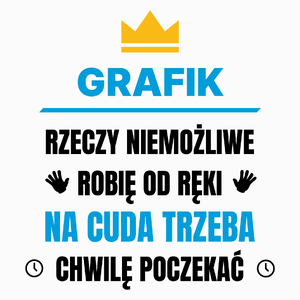 Grafik Rzeczy Niemożliwe Robię Od Ręki - Poduszka Biała