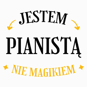 Jestem Pianistą Nie Magikiem - Poduszka Biała