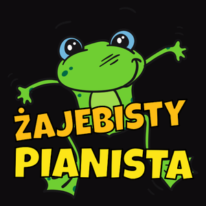 Żajebisty Pianista - Męska Koszulka Czarna