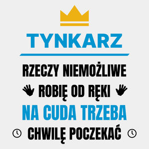 Tynkarz Rzeczy Niemożliwe Robię Od Ręki - Męska Koszulka Biała