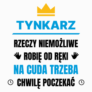 Tynkarz Rzeczy Niemożliwe Robię Od Ręki - Poduszka Biała