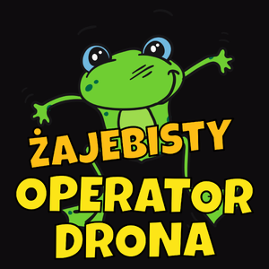 Żajebisty Operator Drona - Męska Koszulka Czarna