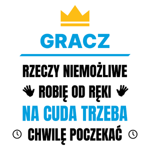 Gracz Rzeczy Niemożliwe Robię Od Ręki - Kubek Biały