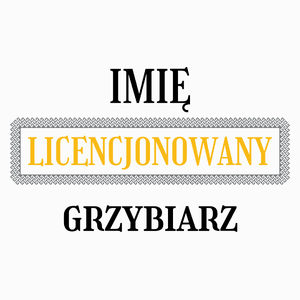 Licencjonowany Grzybiarz Licencja - Poduszka Biała