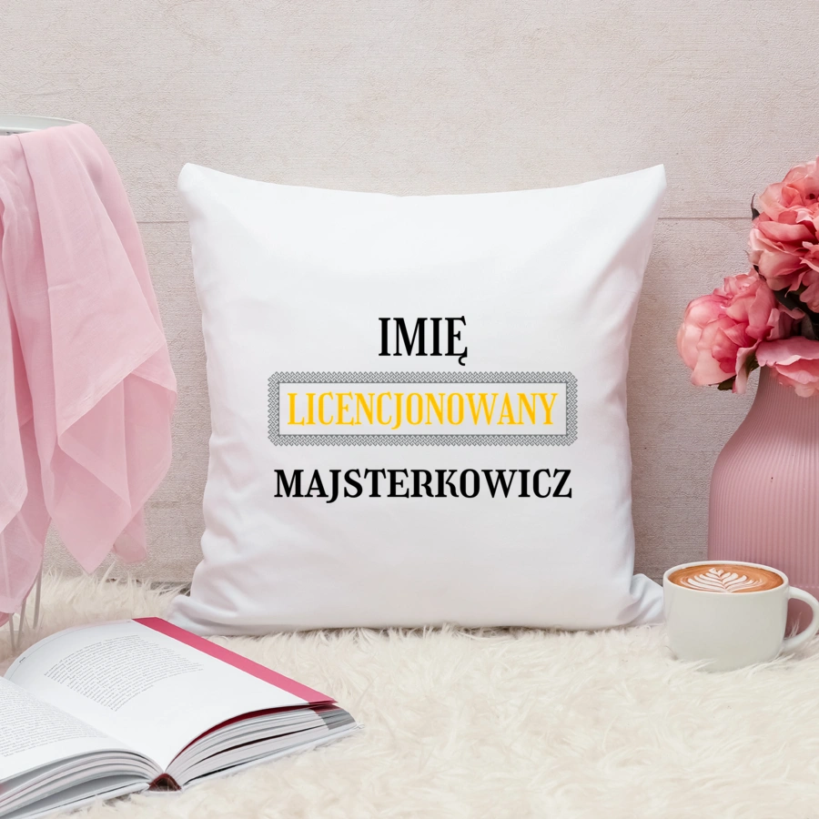 Licencjonowany Majsterkowicz Licencja - Poduszka Biała