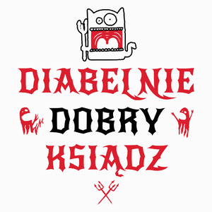 Diabelnie Dobry Ksiądz - Poduszka Biała