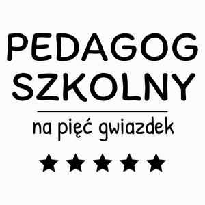 Pedagog Szkolny Na 5 Gwiazdek - Poduszka Biała