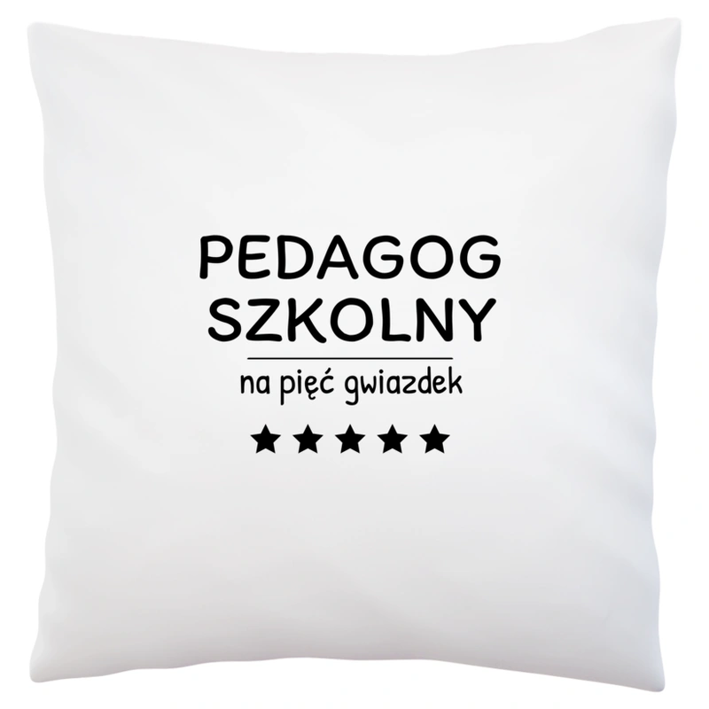 Pedagog Szkolny Na 5 Gwiazdek - Poduszka Biała