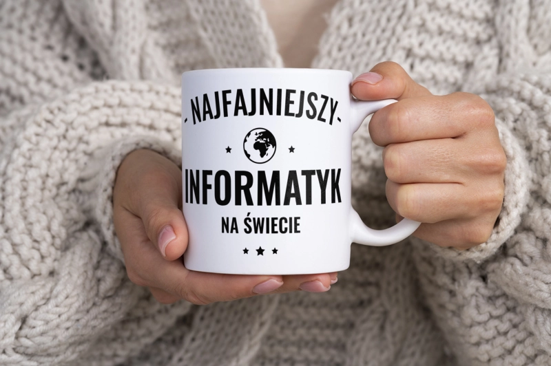 Najfajniejszy Informatyk Na Świecie - Kubek Biały