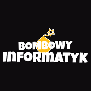 Bombowy Informatyk - Męska Koszulka Czarna