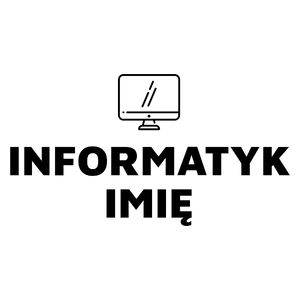 Napis Informatyk - Kubek Biały