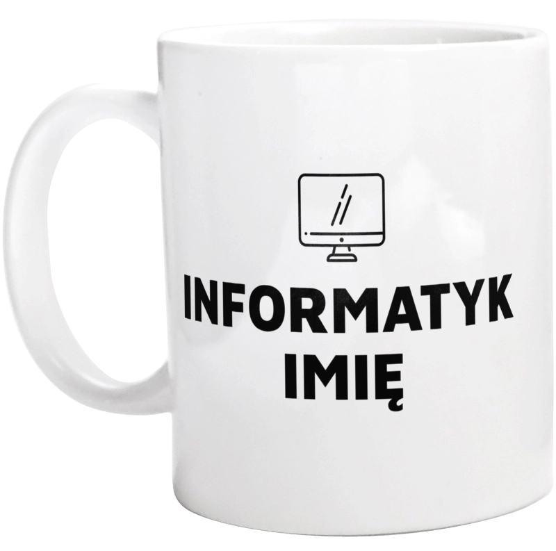 Napis Informatyk - Kubek Biały