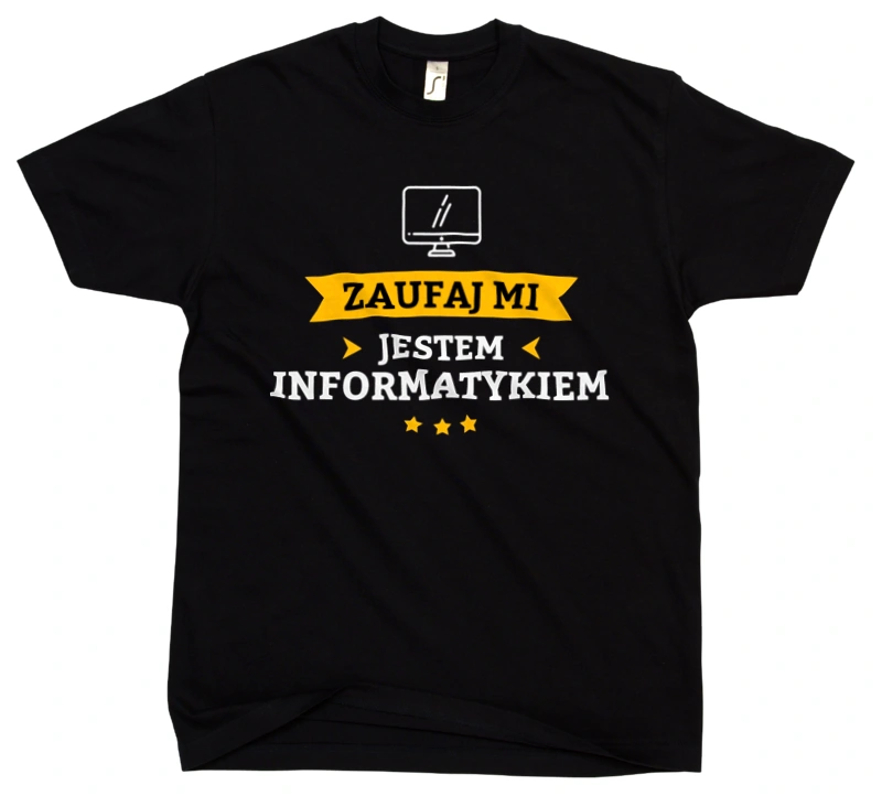 Zaufaj Mi Jestem Informatykiem - Męska Koszulka Czarna