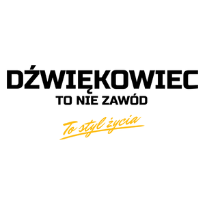 Dźwiękowiec To Nie Zawód - To Styl Życia - Kubek Biały