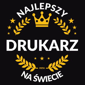 Najlepszy Drukarz Na Świecie - Męska Koszulka Czarna