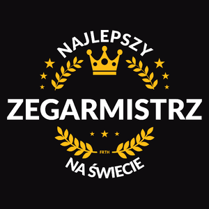 Najlepszy Zegarmistrz Na Świecie - Męska Koszulka Czarna