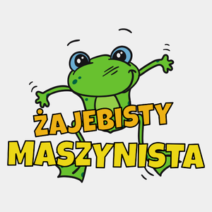 Żajebisty Maszynista - Męska Koszulka Biała