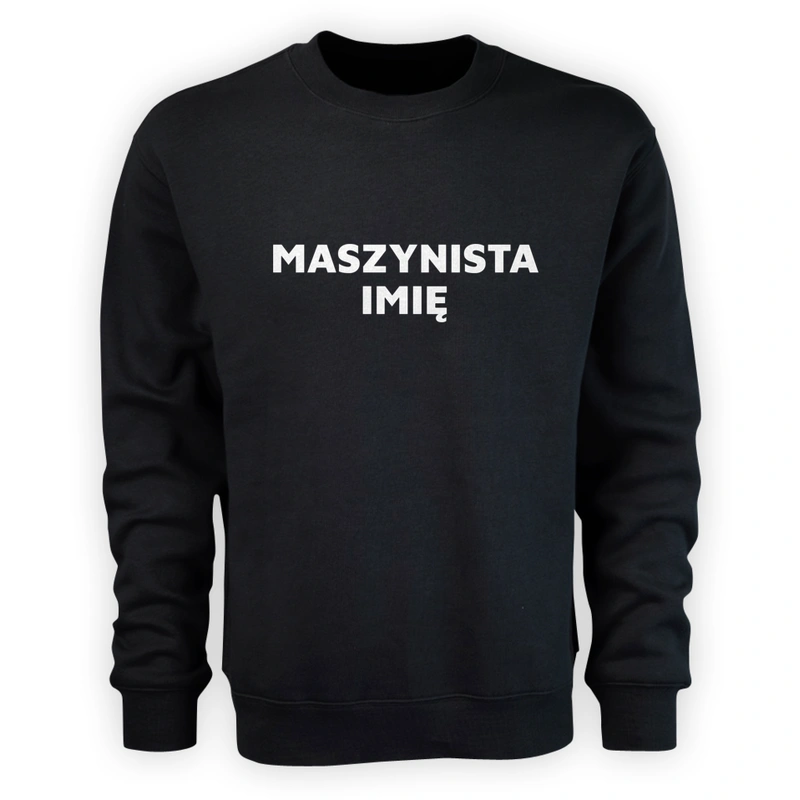 Napis Maszynista - Męska Bluza Czarna