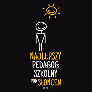 Najlepszy Pedagog Szkolny Pod Słońcem - Męska Koszulka Czarna