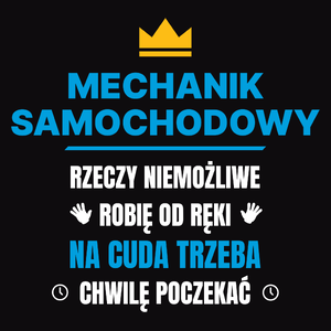 Mechanik Samochodowy Rzeczy Niemożliwe Robię Od Ręki - Męska Koszulka Czarna