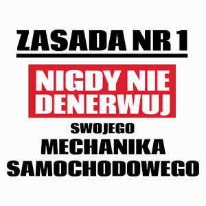 Zasada Nr 1 - Nigdy Nie Denerwuj Swojego Mechanika Samochodowego - Poduszka Biała