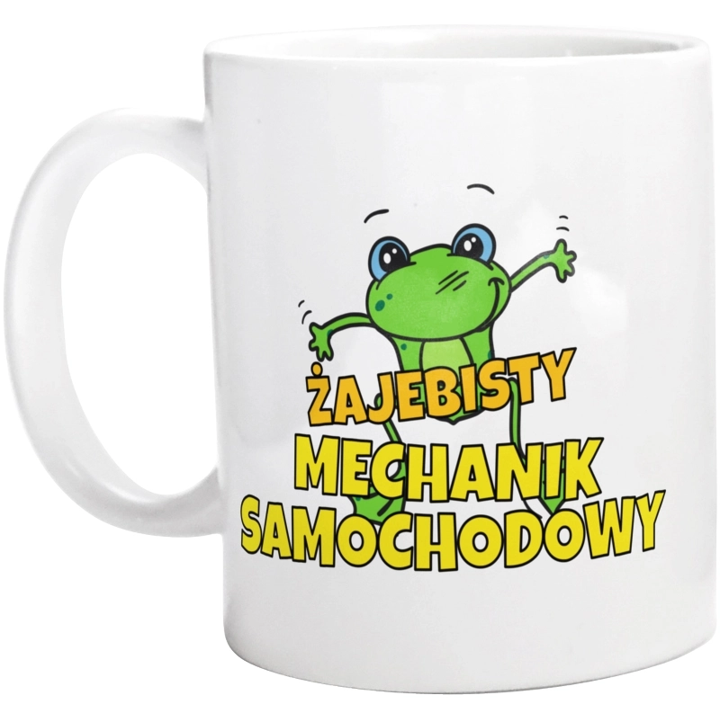 Żajebisty Mechanik Samochodowy - Kubek Biały