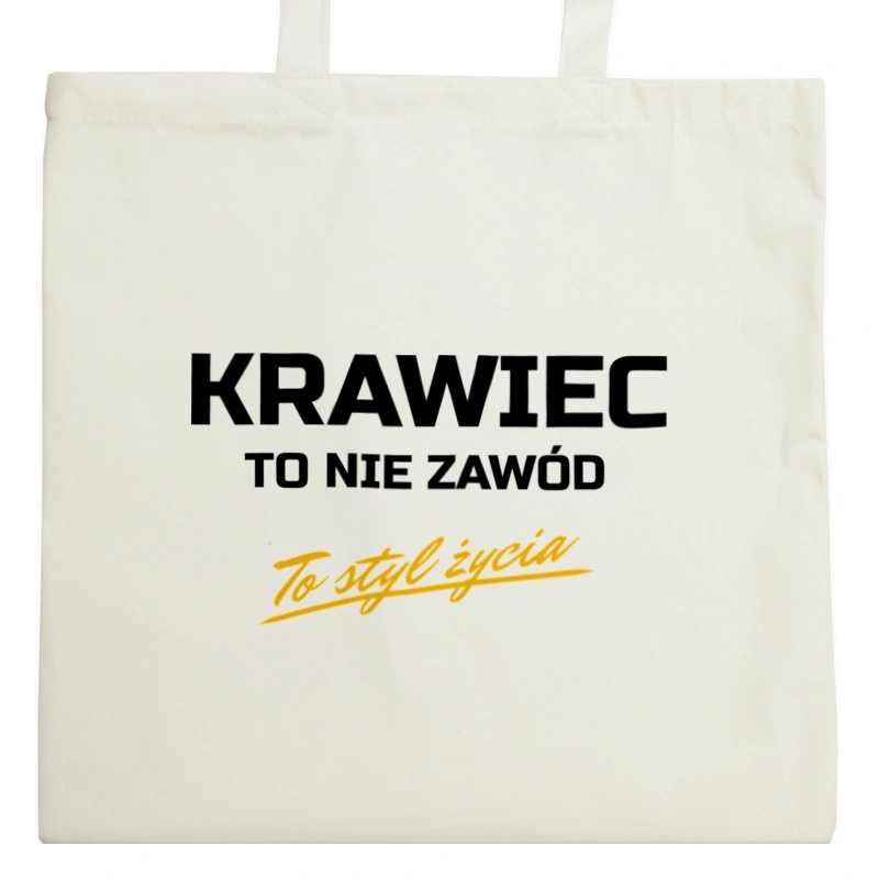 Krawiec To Nie Zawód - To Styl Życia - Torba Na Zakupy Natural