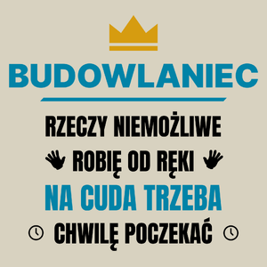 Budowlaniec Rzeczy Niemożliwe Robię Od Ręki - Torba Na Zakupy Natural