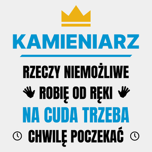 Kamieniarz Rzeczy Niemożliwe Robię Od Ręki - Męska Koszulka Biała