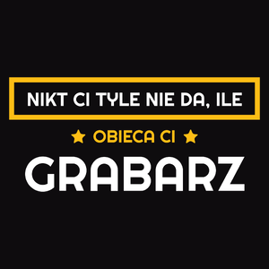 Nikt Ci Tyle Nie Da Ile Obieca Ci grabarz - Męska Bluza z kapturem Czarna