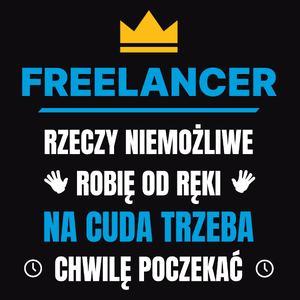 Freelancer Rzeczy Niemożliwe Robię Od Ręki - Męska Koszulka Czarna