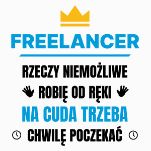 Freelancer Rzeczy Niemożliwe Robię Od Ręki - Poduszka Biała