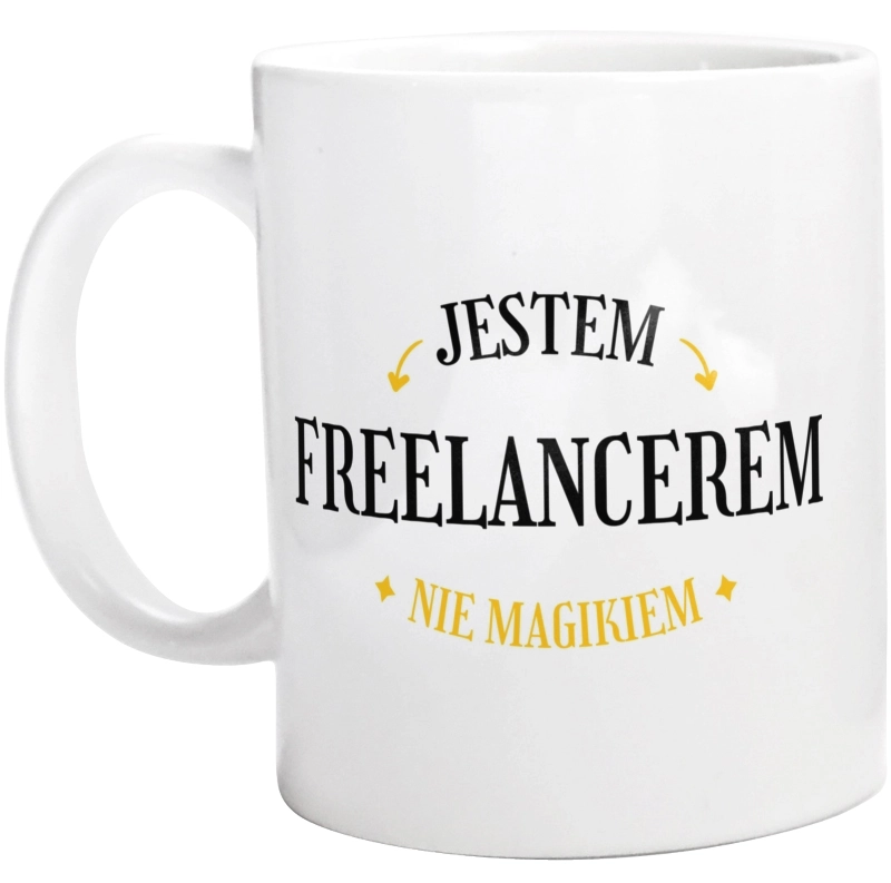 Jestem Freelancerem Nie Magikiem - Kubek Biały